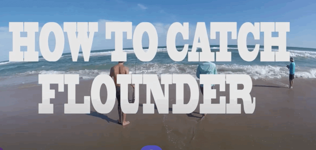 How to Catch Flounder from Shore